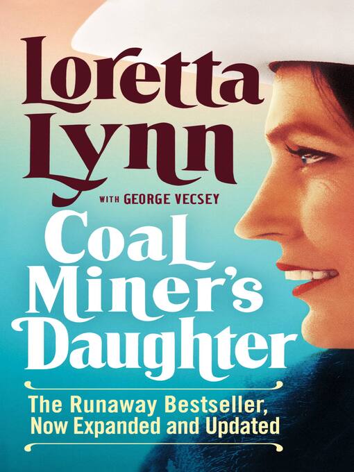 Title details for Coal Miner's Daughter by Loretta Lynn - Available